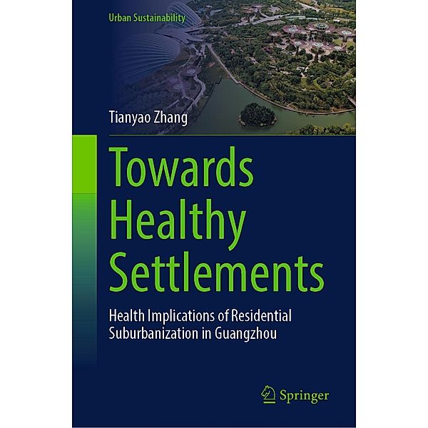 Towards Healthy Settlements / Urban Sustainability, Tianyao Zhang
