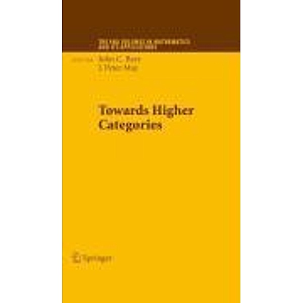 Towards Higher Categories / The IMA Volumes in Mathematics and its Applications Bd.152