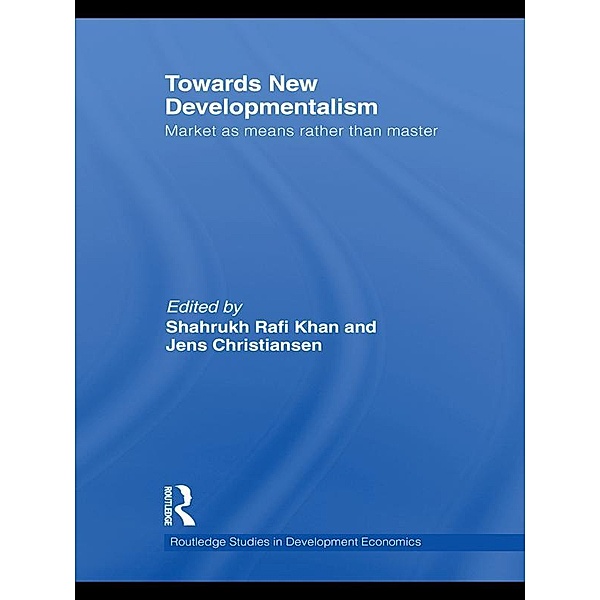 Towards New Developmentalism