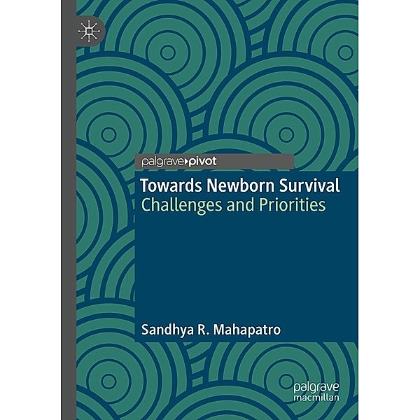 Towards Newborn Survival / Progress in Mathematics, Sandhya R. Mahapatro