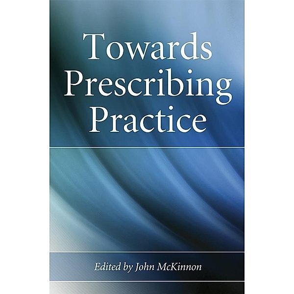 Towards Prescribing Practice