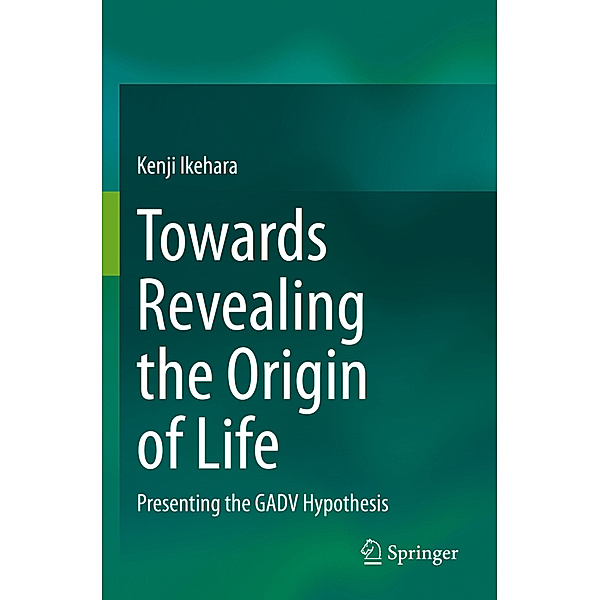 Towards Revealing the Origin of Life, Kenji Ikehara