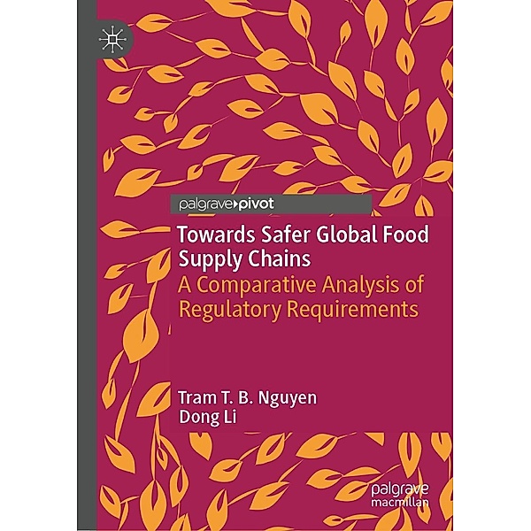 Towards Safer Global Food Supply Chains / Psychology and Our Planet, Tram T. B. Nguyen, Dong Li