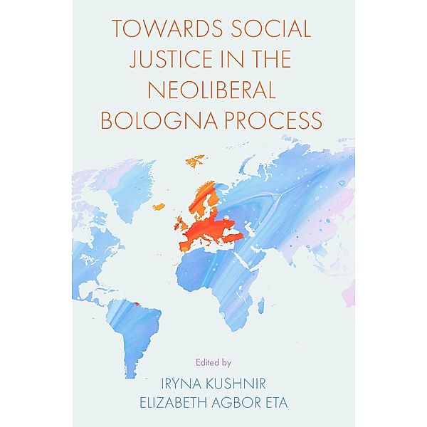 Towards Social Justice in the Neoliberal Bologna Process