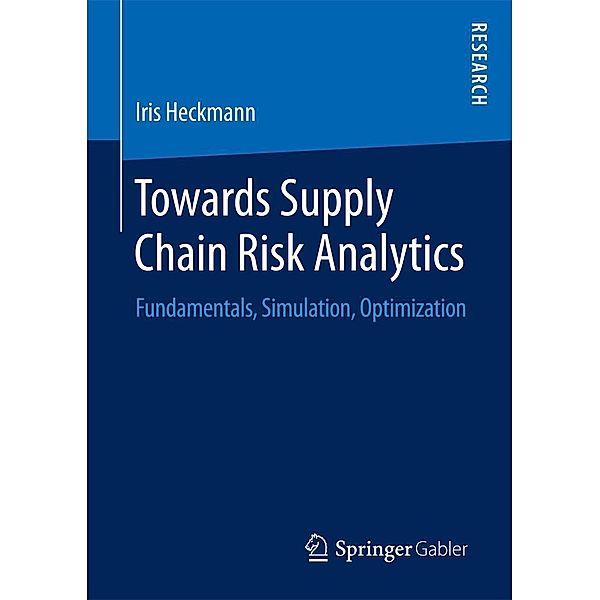 Towards Supply Chain Risk Analytics, Iris Heckmann