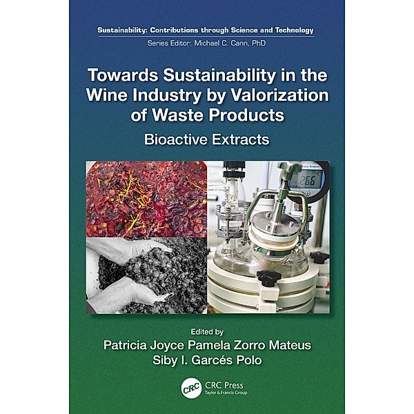 Towards Sustainability in the Wine Industry by Valorization of Waste Products