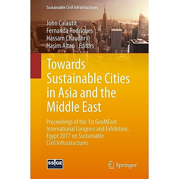 Towards Sustainable Cities in Asia and the Middle East / Sustainable Civil Infrastructures