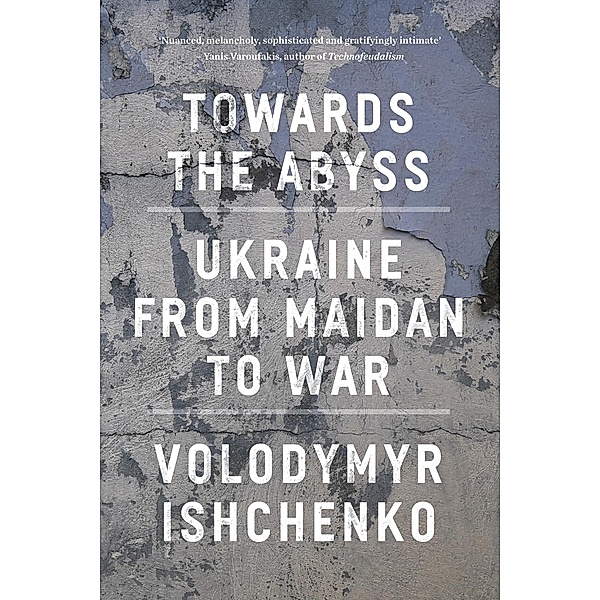 Towards the Abyss, Volodymyr Ishchenko