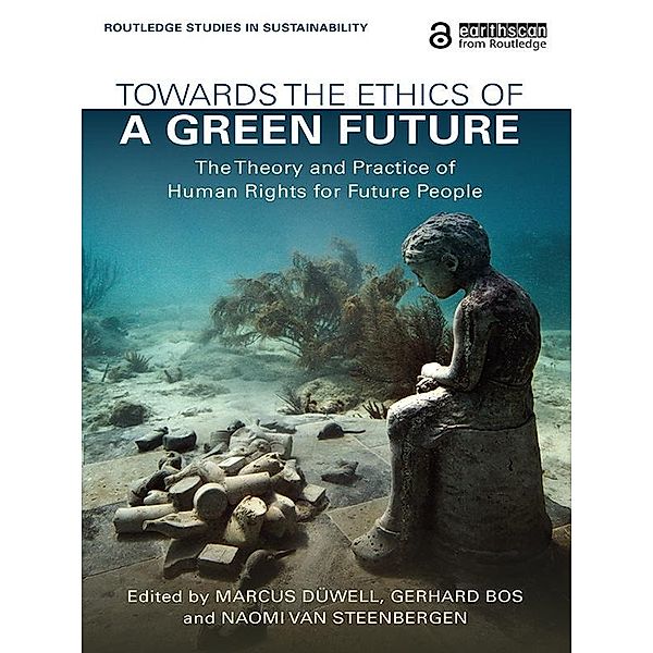 Towards the Ethics of a Green Future