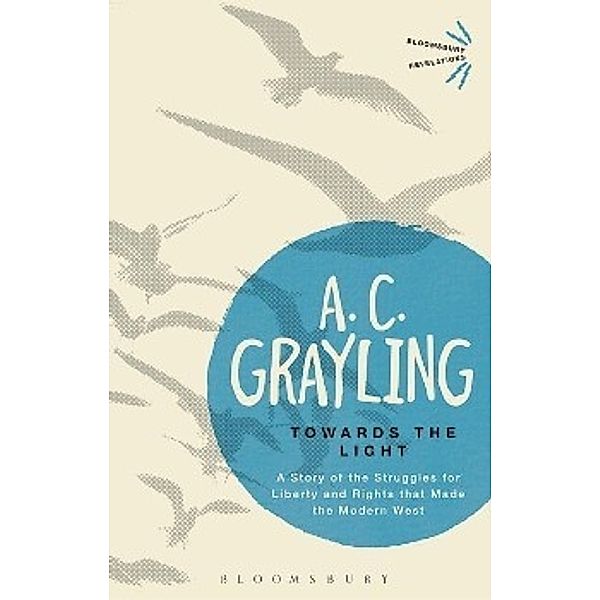 Towards the Light, A. C. Grayling