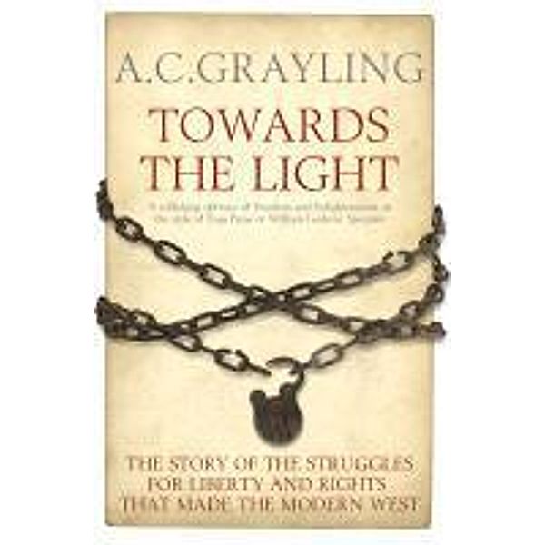 Towards the Light, A. C. Grayling