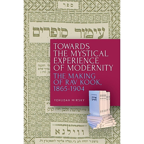 Towards the Mystical Experience of Modernity, Yehudah Mirsky