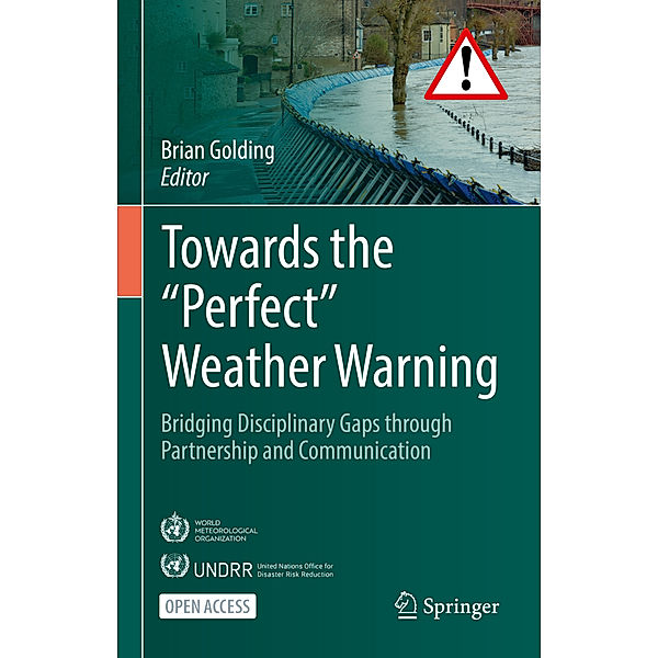 Towards the Perfect Weather Warning
