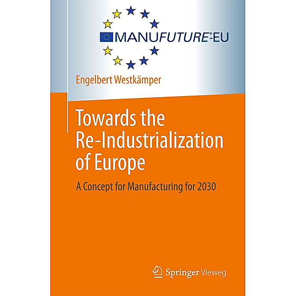 Towards the Re-Industrialization of Europe, Engelbert Westkämper