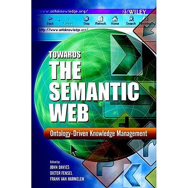 Towards the Semantic Web, John Davies