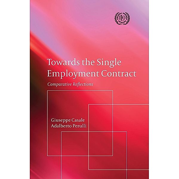 Towards the Single Employment Contract, Giuseppe Casale, Adalberto Perulli