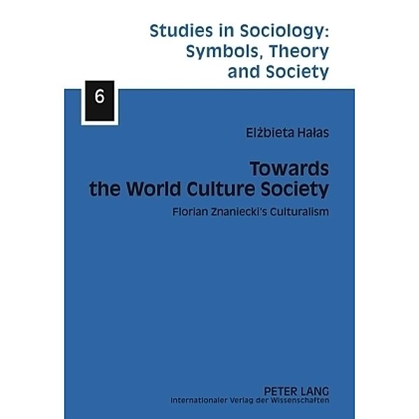 Towards the World Culture Society, Elzbieta Halas