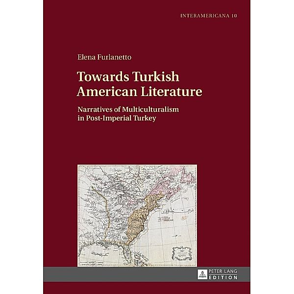Towards Turkish American Literature, Furlanetto Elena Furlanetto