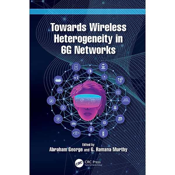 TowardsWireless Heterogeneity in 6G Networks
