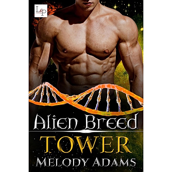Tower / Alien Breed Series Bd.34, Melody Adams