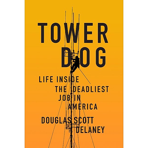Tower Dog, Doug Delaney