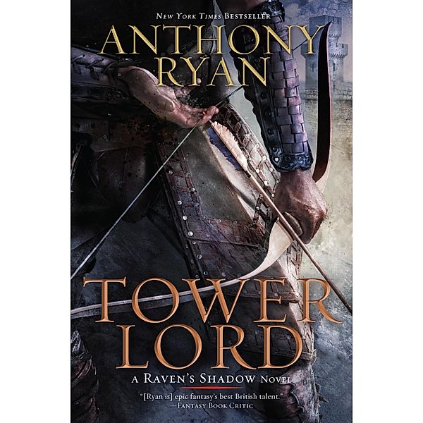 Tower Lord / A Raven's Shadow Novel Bd.2, Anthony Ryan
