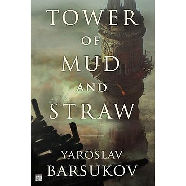 Tower of Mud and Straw / Vestige, Yaroslav Barsukov