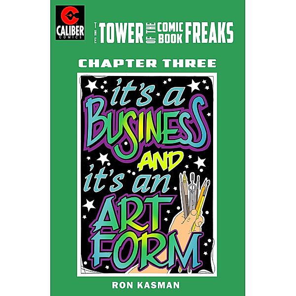 Tower of the Comic Book Freaks #3 / Caliber Comics, Ron Kasman