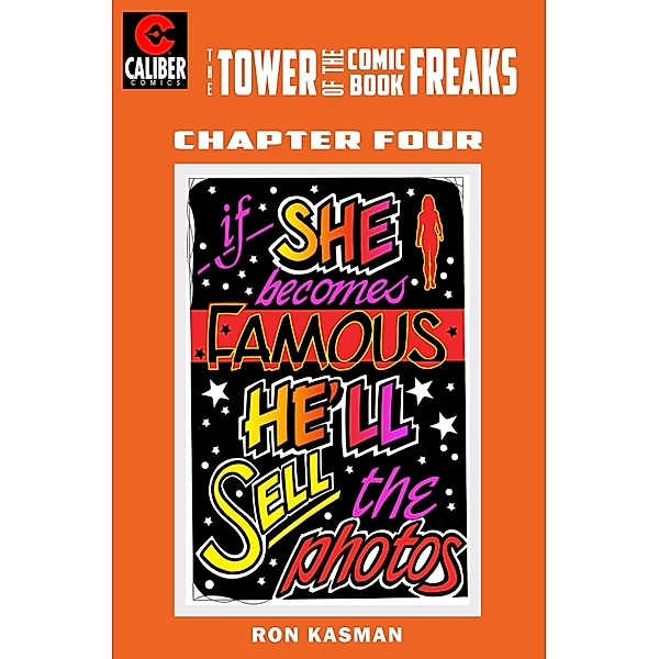 Tower of the Comic Book Freaks #4 / Caliber Comics, Ron Kasman