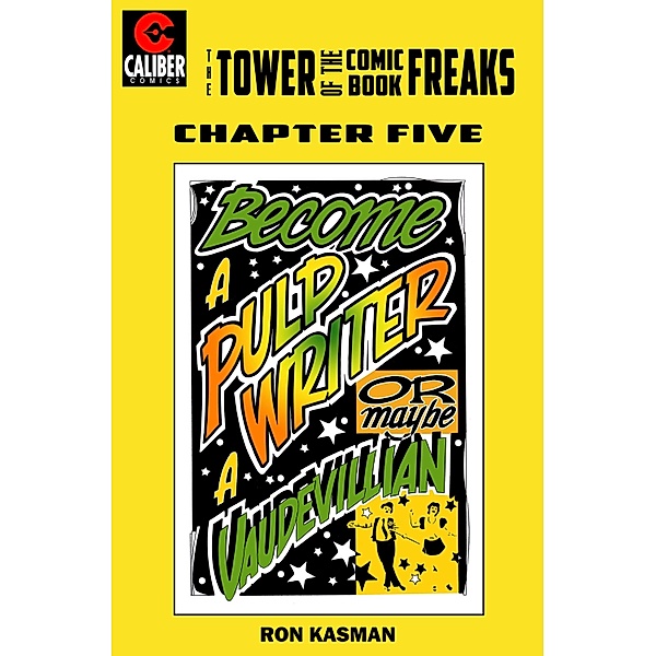 Tower of the Comic Book Freaks #5 / Caliber Comics, Ron Kasman
