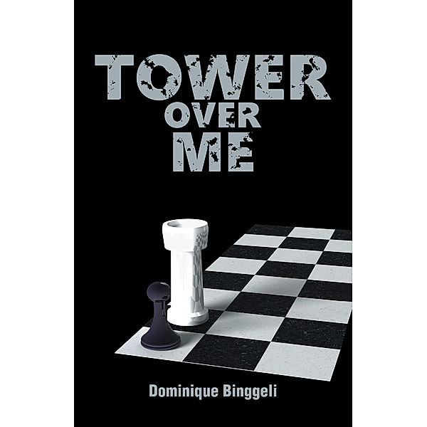 Tower over Me, Dominique Binggeli