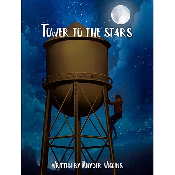 Tower to the Stars, Rhyder Wiggins