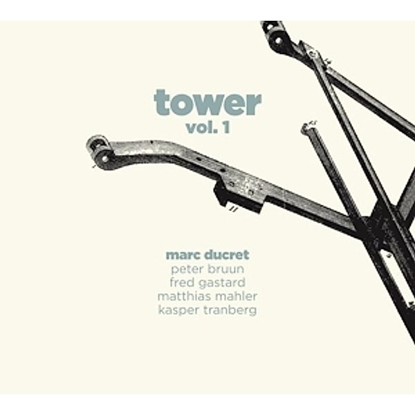 Tower Vol.1, Marc Ducret