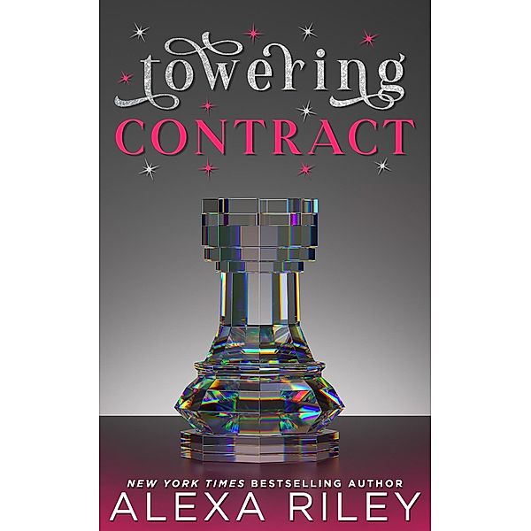 Towering Contract, Alexa Riley