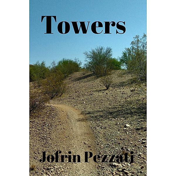Towers, Jofrin Pezzati