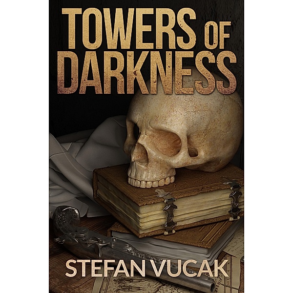 Towers of Darkness / Stefan Vucak, Stefan Vucak