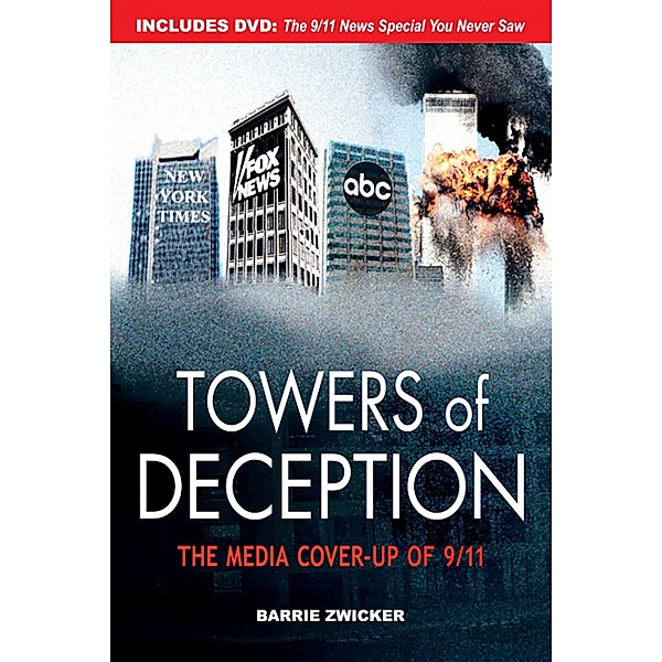 Towers of Deception, Barrie Zwicker