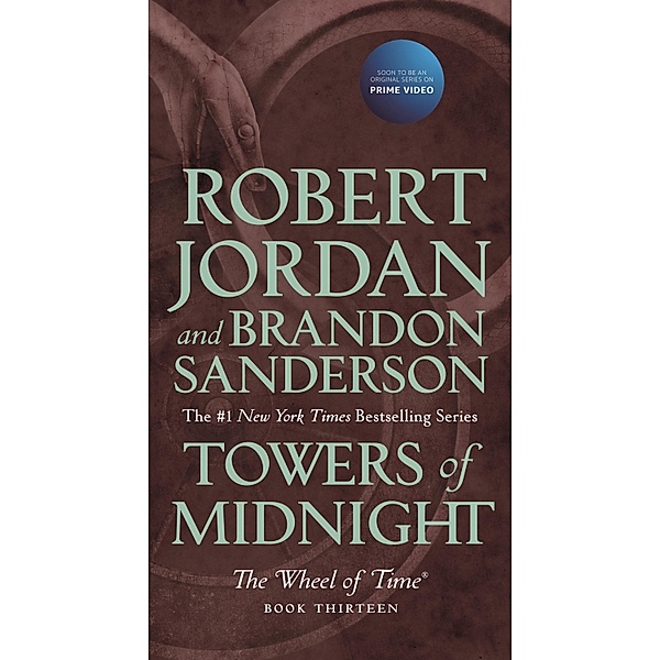 Towers of Midnight / Wheel of Time Bd.13, Robert Jordan, Brandon Sanderson