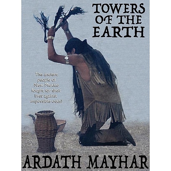 Towers of the Earth / Wildside Press, Ardath Mayhar