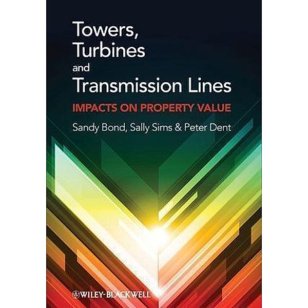 Towers, Turbines and Transmission Lines, Sandy Bond, Sally Sims, Peter Dent