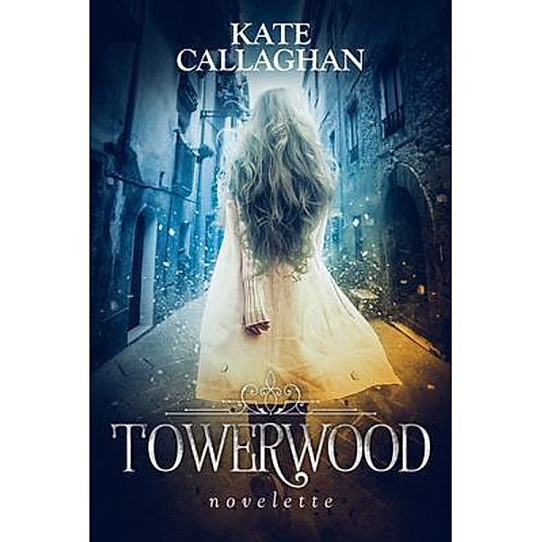 Towerwood / Kate Callaghan, Kate Callaghan