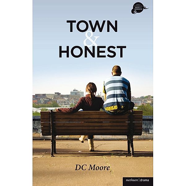 Town' and 'Honest' / Modern Plays, Dc Moore