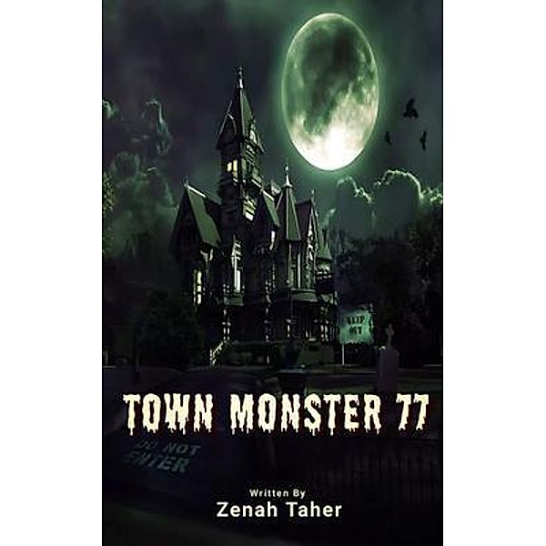 Town Monster 77, Zenah Taher
