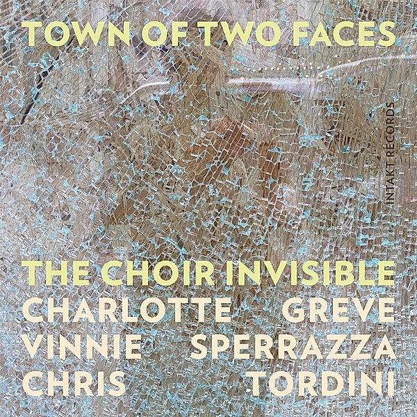 Town Of Two Faces, The Choir Invisible
