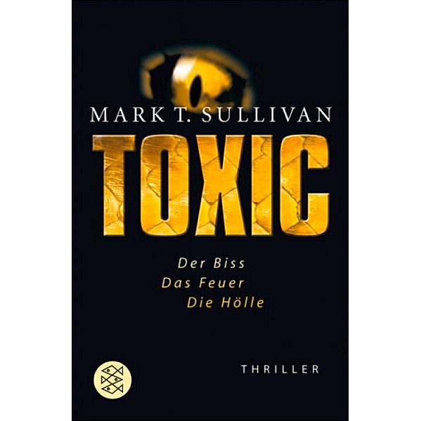 Toxic, Mark T. Sullivan