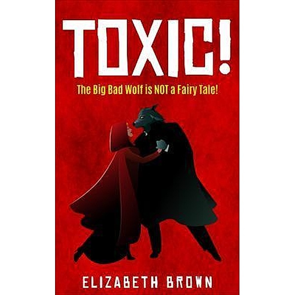 Toxic!, Elizabeth Brown