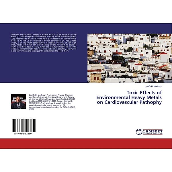 Toxic Effects of Environmental Heavy Metals on Cardiovascular Pathophy, Loutfy H. Madkour