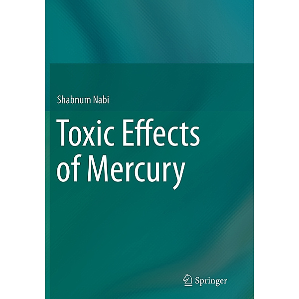 Toxic Effects of Mercury, Shabnum Nabi