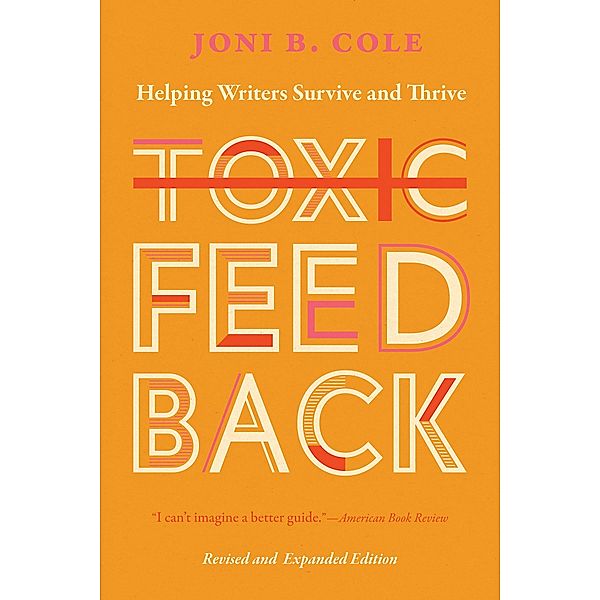 Toxic Feedback, Joni B. Cole