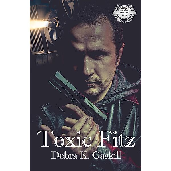 Toxic Fitz (Fracktown Gumshoe, #5) / Fracktown Gumshoe, Debra Gaskill